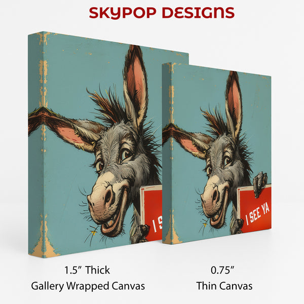 Donkey Says I See Ya Art - View 2